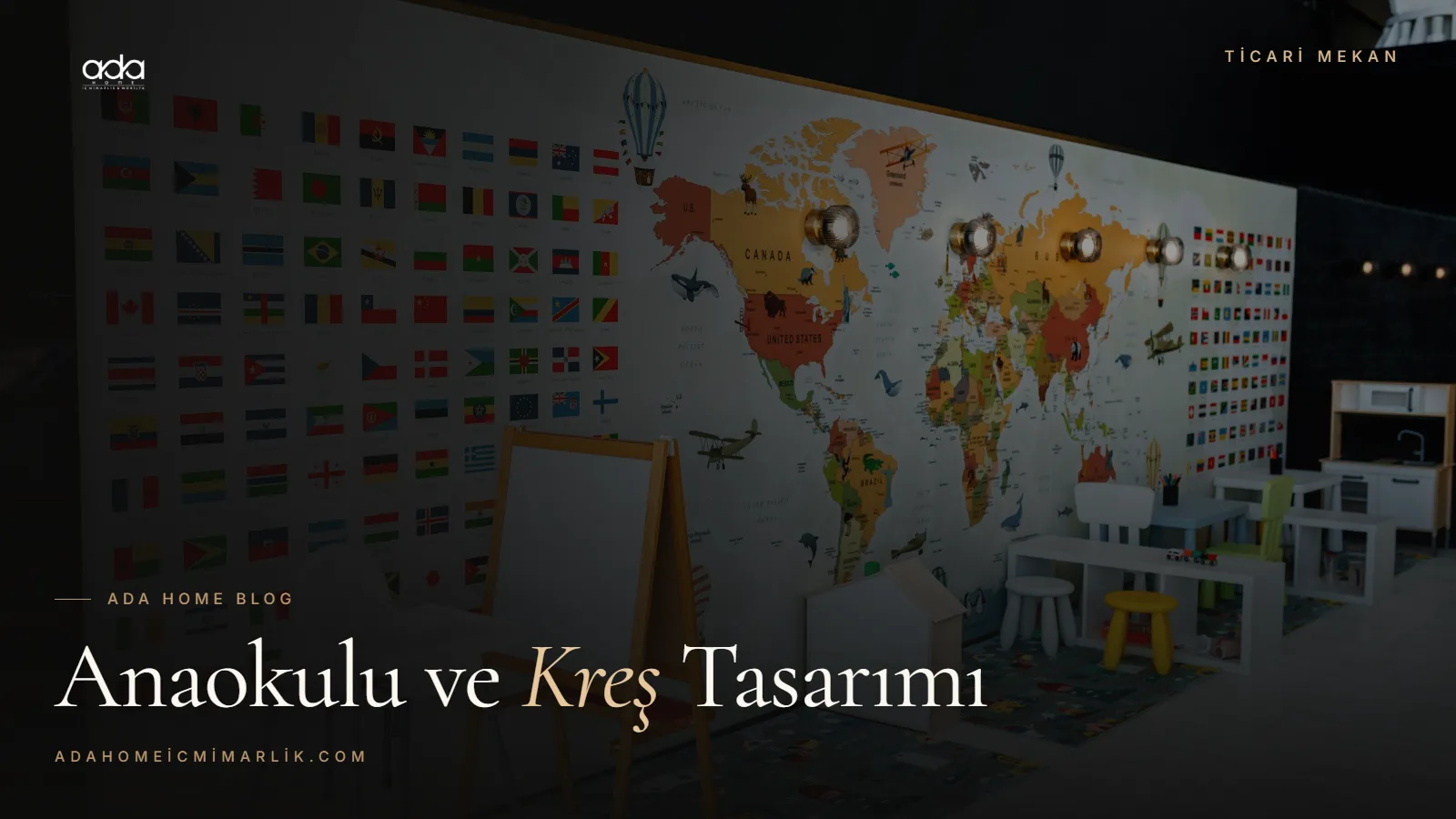 Anaokulu ve Kreş İç Tasarımı