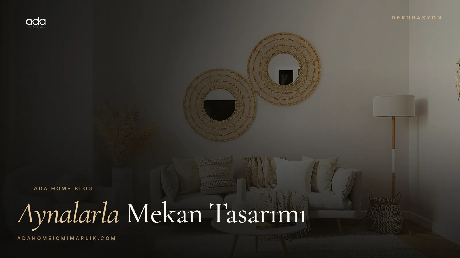 Aynalarla Mekan Tasarımı: Kullanım Rehberi
