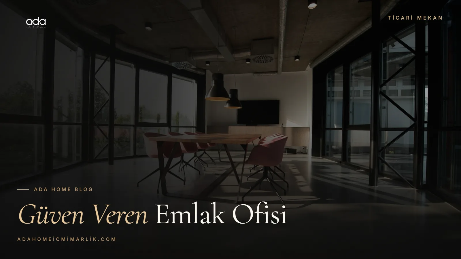 Emlak Ofisi Tasarımı: Müşteri Güveni ve Vitrin