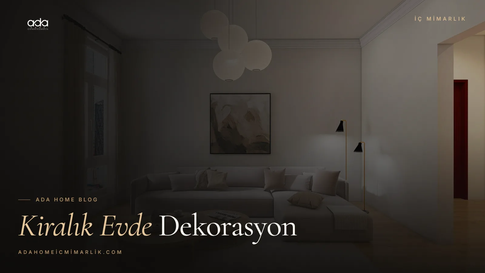 Kiralık Evde Dekorasyon: Yatırım Kararları