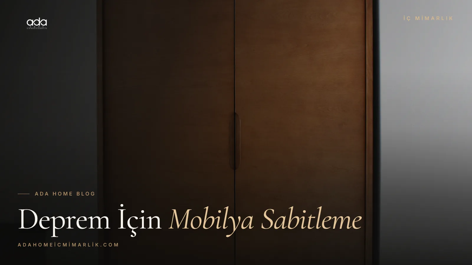 Mobilya Sabitleme ve Deprem Güvenliği