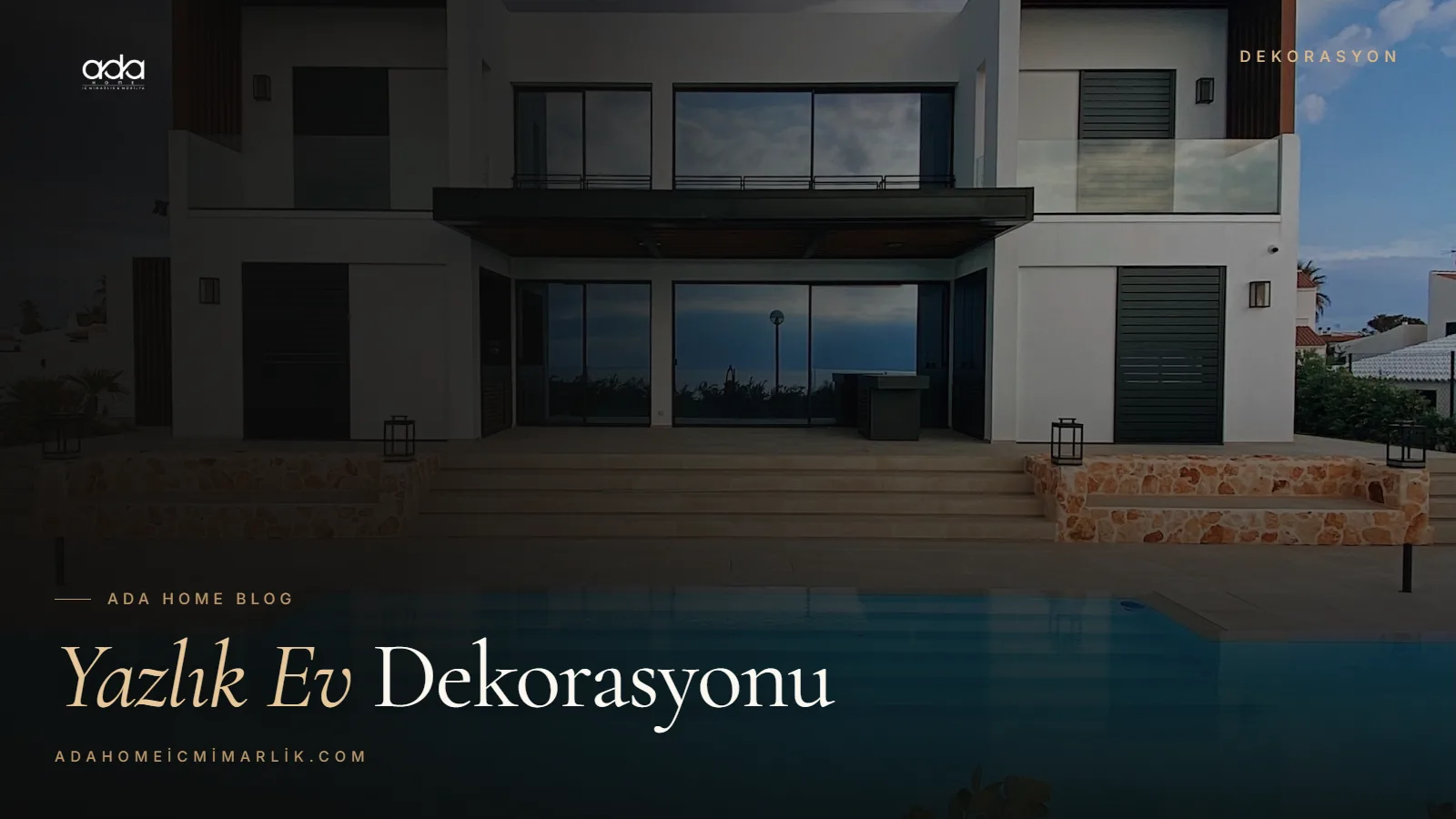 Yazlık Ev Dekorasyonu: Sezonluk Kullanım